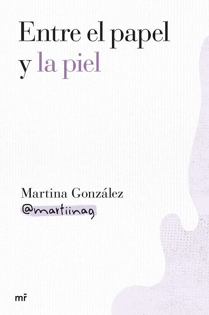 ENTRE EL PAPEL Y LA PIEL | 9788427052000 | MARTINA GONZÁLEZ (@MARTIINAG) | Libreria Geli - Librería Online de Girona - Comprar libros en catalán y castellano