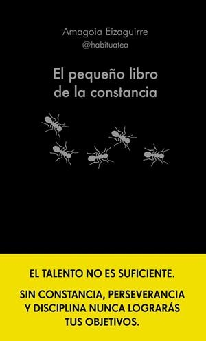 EL PEQUEÑO LIBRO DE LA CONSTANCIA | 9788413442952 | EIZAGUIRRE,AMAGOIA | Libreria Geli - Librería Online de Girona - Comprar libros en catalán y castellano