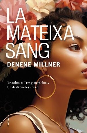 LA MATEIXA SANG | 9788466431507 | MILLNER,DENENE | Libreria Geli - Librería Online de Girona - Comprar libros en catalán y castellano