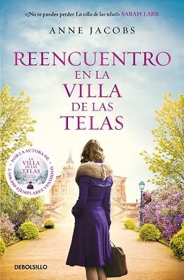 REENCUENTRO EN LA VILLA DE LAS TELAS (LA VILLA DE LAS TELAS 6) | 9788466374750 | JACOBS,ANNE | Libreria Geli - Librería Online de Girona - Comprar libros en catalán y castellano