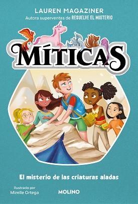 MÍTICAS-2.EL MISTERIO DE LAS CRIATURAS ALADAS | 9788427240704 | MAGAZINER,LAUREN | Libreria Geli - Librería Online de Girona - Comprar libros en catalán y castellano