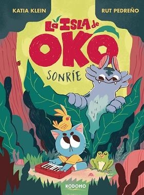 LA ISLA DE OKO.SONRÍE | 9788419920881 | KLEIN,KATIA | Libreria Geli - Librería Online de Girona - Comprar libros en catalán y castellano