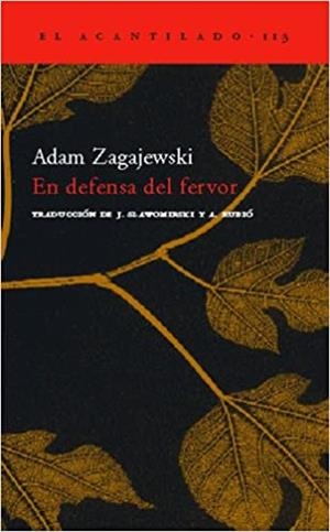 EN DEFENSA DEL FERVOR | 9788496489158 | ZAGAJEWSKI,ADAM | Libreria Geli - Librería Online de Girona - Comprar libros en catalán y castellano