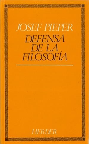 DEFENSA DE LA FILOSOFÍA | 9788425408069 | PIEPER,JOSEF | Libreria Geli - Librería Online de Girona - Comprar libros en catalán y castellano