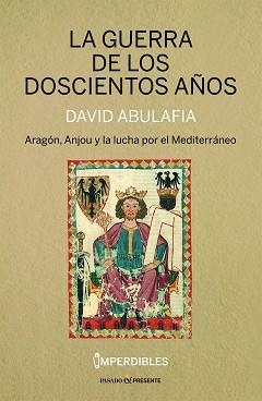 LA GUERRA DE LOS DOSCIENTOS AÑOS (IMPERDIBLES) | 9788412595482 | ABULAFIA,DAVID | Libreria Geli - Librería Online de Girona - Comprar libros en catalán y castellano