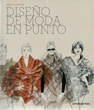 DISEÑO DE MODA EN PUNTO | 9788492810505 | LA FUENTE, MAITE  | Llibreria Geli - Llibreria Online de Girona - Comprar llibres en català i castellà