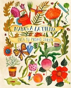 MANOS A LA TIERRA | 9788412079005 | BRADLEY,KIRSTEN | Libreria Geli - Librería Online de Girona - Comprar libros en catalán y castellano