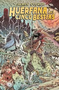 HUÉRFANA Y LAS CINCO BESTIAS | 9788411406659 | STOKOE,JAMES | Llibreria Geli - Llibreria Online de Girona - Comprar llibres en català i castellà