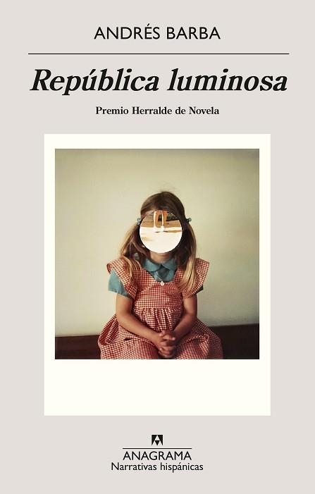 REPÚBLICA LUMINOSA | 9788433922168 | BARBA,ANDRÉS | Libreria Geli - Librería Online de Girona - Comprar libros en catalán y castellano