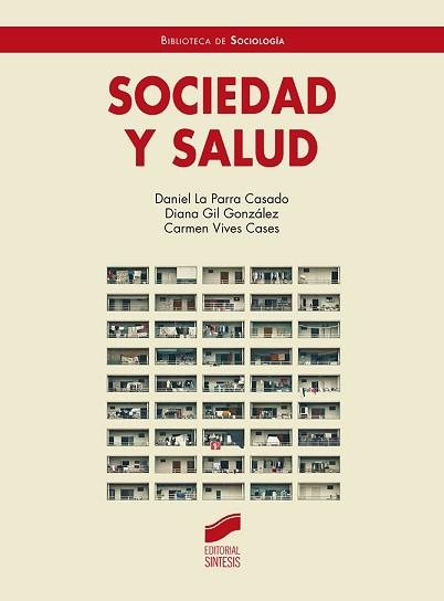 SOCIEDAD Y SALUD | 9788413571614 | LA PARRA CASADO,DANIEL/GIGL GONZÁLEZ,DIANA | Libreria Geli - Librería Online de Girona - Comprar libros en catalán y castellano