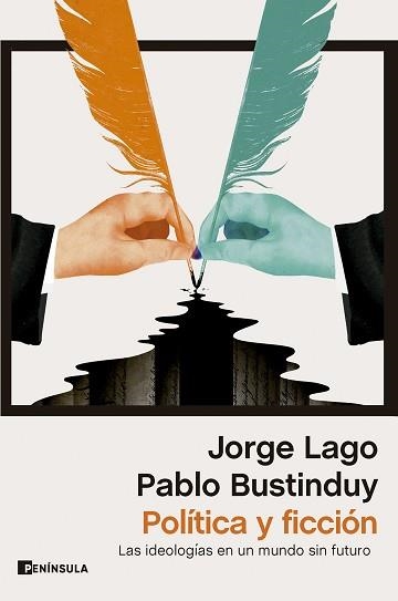 POLÍTICA Y FICCIÓN | 9788411002196 | BUSTINDUY,PABLO/LAGO, JORGE | Libreria Geli - Librería Online de Girona - Comprar libros en catalán y castellano