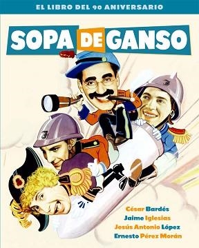 SOPA DE GANSO(EL LIBRO DEL 90 ANIVERSARIO) | 9788418181757 | BARDÉS,CESAR | Libreria Geli - Librería Online de Girona - Comprar libros en catalán y castellano