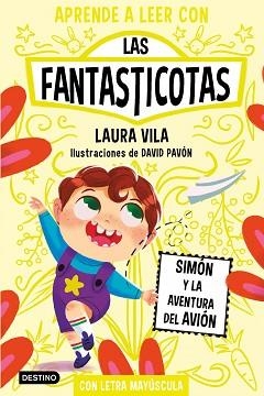 LAS FANTASTICOTAS-6.SIMÓN Y LA AVENTURA DEL AVIÓN | 9788408275480 | VILA,LAURA | Llibreria Geli - Llibreria Online de Girona - Comprar llibres en català i castellà