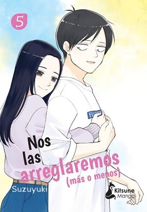 NOS LAS ARREGLAREMOS (MÁS O MENOS)-5 | 9788418524783 | SUZUYUKI | Llibreria Geli - Llibreria Online de Girona - Comprar llibres en català i castellà