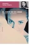 EL AMOR NO ES CIEGO.LAS CLAVES DEL EXITO AMOROSO | 9788484604617 | VALLEJO-NAGERA,ALEJANDRA | Libreria Geli - Librería Online de Girona - Comprar libros en catalán y castellano