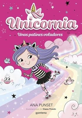 UNICORNIA-8.UNOS PATINES VOLADORES | 9788419746474 | PUNSET,ANA | Llibreria Geli - Llibreria Online de Girona - Comprar llibres en català i castellà