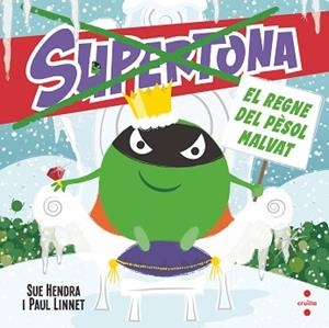 SUPERTONA.EL REGNE DEL PÈSOL | 9788466154024 | HENDRA, SUE/LINNET, PAUL | Libreria Geli - Librería Online de Girona - Comprar libros en catalán y castellano