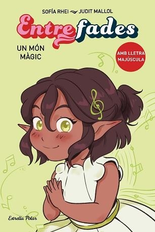ENTRE FADES-3.UN MÓN MÀGIC | 9788413897578 | RHEI,SOFÍA | Libreria Geli - Librería Online de Girona - Comprar libros en catalán y castellano
