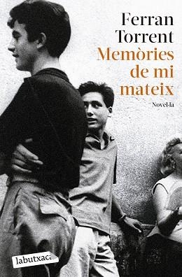 MEMÒRIES DE MI MATEIX | 9788419971029 | TORRENT,FERRAN | Libreria Geli - Librería Online de Girona - Comprar libros en catalán y castellano