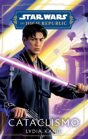 STAR WARS. HIGH REPUBLIC: CATACLISMO (NOVELA) | 9788411610940 | GRAY,CLAUDIA | Libreria Geli - Librería Online de Girona - Comprar libros en catalán y castellano