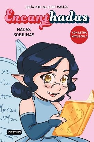 ENCANTHADAS-1.HADAS SOBRINAS | 9788408276470 | RHEI,SOFÍA | Llibreria Geli - Llibreria Online de Girona - Comprar llibres en català i castellà