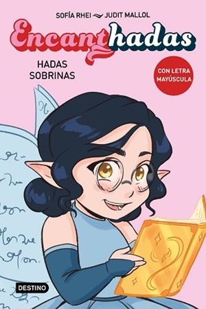 ENCANTHADAS-1.HADAS SOBRINAS | 9788408276470 | RHEI,SOFÍA | Llibreria Geli - Llibreria Online de Girona - Comprar llibres en català i castellà