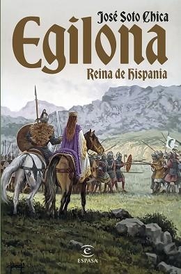 EGILONA,REINA DE HISPANIA | 9788467072082 | SOTO CHICA,JOSÉ | Llibreria Geli - Llibreria Online de Girona - Comprar llibres en català i castellà