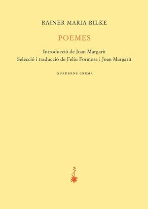 POEMES | 9788477276838 | RILKE,RAINER MARIA | Llibreria Geli - Llibreria Online de Girona - Comprar llibres en català i castellà