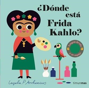 DÓNDE ESTÁ FRIDA KAHLO? | 9788408262527 | ARRHENIUS,INGELA P. | Libreria Geli - Librería Online de Girona - Comprar libros en catalán y castellano