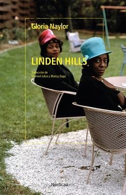 LINDEN HILLS | 9788410200043 | NAYLOR,GLORIA | Libreria Geli - Librería Online de Girona - Comprar libros en catalán y castellano