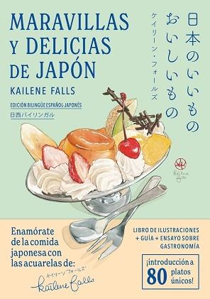 MARAVILLAS Y DELICIAS DE JAPÓN | 9788418739453 | FALLS,KAILENE | Libreria Geli - Librería Online de Girona - Comprar libros en catalán y castellano
