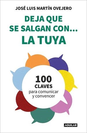 DEJA QUE SE SALGAN CON... LA TUYA | 9788403523654 | MARTÍN OVEJERO,JOSÉ LUIS | Llibreria Geli - Llibreria Online de Girona - Comprar llibres en català i castellà