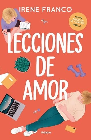 LECCIONES DE AMOR (AMOR EN EL CAMPUS 3) | 9788425366802 | FRANCO, IRENE | Libreria Geli - Librería Online de Girona - Comprar libros en catalán y castellano