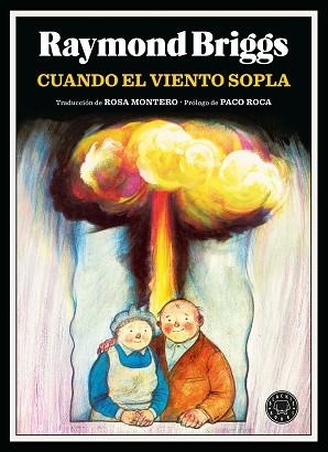 CUANDO EL VIENTO SOPLA | 9788410025103 | BRIGGS, RAYMOND | Libreria Geli - Librería Online de Girona - Comprar libros en catalán y castellano