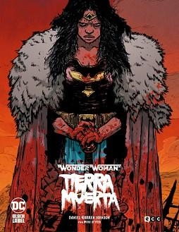 WONDER WOMAN.TIERRA MUERTA (EDICIÓN DELUXE) | 9788410108110 | JOHNSON, DANIEL WARREN | Libreria Geli - Librería Online de Girona - Comprar libros en catalán y castellano