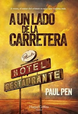 A UN LADO DE LA CARRETERA | 9788410021273 | PEN, PAUL | Llibreria Geli - Llibreria Online de Girona - Comprar llibres en català i castellà