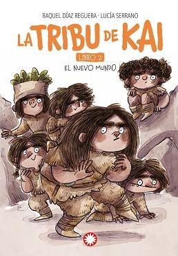 LA TRIBU DE KAI-2.EL NUEVO MUNDO | 9788419401618 | DÍAZ REGUERA, RAQUEL | Libreria Geli - Librería Online de Girona - Comprar libros en catalán y castellano