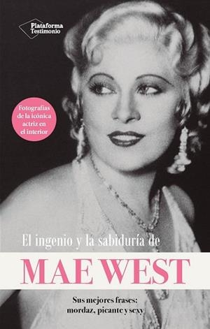 EL INGENIO Y LA SABIDURÍA DE MAE WEST | 9788410079229 | WEST, MAE | Llibreria Geli - Llibreria Online de Girona - Comprar llibres en català i castellà