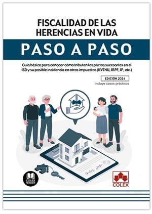 FISCALIDAD DE LAS HERENCIAS EN VIDA.PASO A PASO | 9788411942713 | IBERLEY, DEPARTAMENTO DE DOCUMENTACIÓN | Libreria Geli - Librería Online de Girona - Comprar libros en catalán y castellano