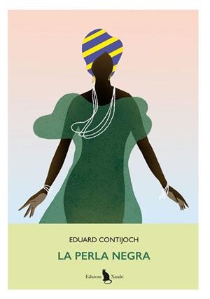 LA PERLA NEGRA | 9788412750034 | CONTIJOCH,EDUARD | Llibreria Geli - Llibreria Online de Girona - Comprar llibres en català i castellà