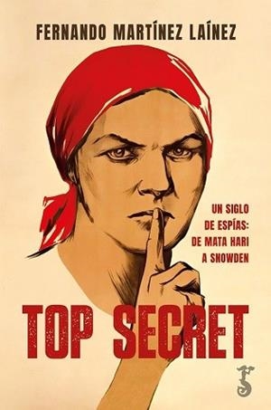 TOP SECRET | 9788419018434 | MARTINEZ LAINEZ,FERNANDO | Libreria Geli - Librería Online de Girona - Comprar libros en catalán y castellano