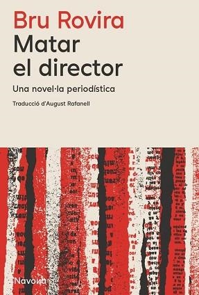 MATAR EL DIRECTOR | 9788419552839 | ROVIRA, BRU | Libreria Geli - Librería Online de Girona - Comprar libros en catalán y castellano