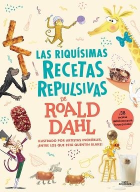 LAS RIQUÍSIMAS RECETAS REPULSIVAS DE ROALD DAHL | 9788419688217 | DAHL, ROALD | Libreria Geli - Librería Online de Girona - Comprar libros en catalán y castellano