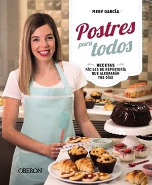 POSTRES PARA TODOS | 9788441548848 | GARCÍA BUTRÓN, Mª DEL CARMEN | Libreria Geli - Librería Online de Girona - Comprar libros en catalán y castellano
