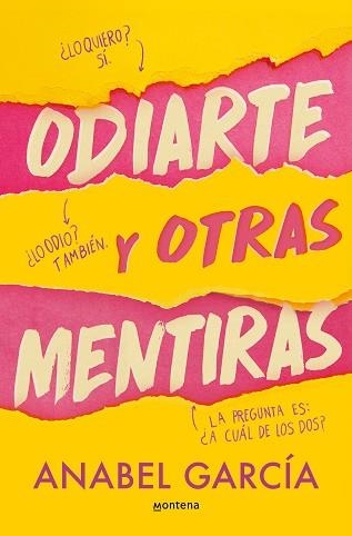 ODIARTE Y OTRAS MENTIRAS | 9788419746375 | GARCÍA, ANABEL | Llibreria Geli - Llibreria Online de Girona - Comprar llibres en català i castellà