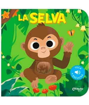 LA SELVA(TOCA Y ESCUCHA) | 9789876375696 |   | Libreria Geli - Librería Online de Girona - Comprar libros en catalán y castellano