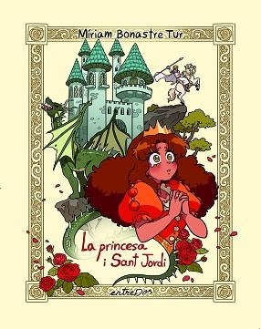 LA PRINCESA I SANT JORDI | 9788418900709 | BONASTRE TUR, MÍRIAM | Libreria Geli - Librería Online de Girona - Comprar libros en catalán y castellano