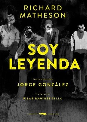 SOY LEYENDA | 9788412736557 | MATHESON, RICHARD | Libreria Geli - Librería Online de Girona - Comprar libros en catalán y castellano