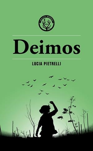 DEIMOS(EDICIÓ EN CATALÀ) | 9788412782424 | LUCIA PIETRELLI | Llibreria Geli - Llibreria Online de Girona - Comprar llibres en català i castellà