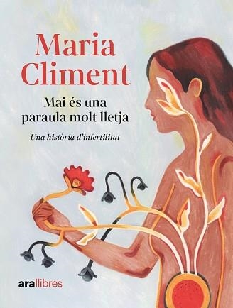 MAI ÉS UNA PARAULA MOLT LLETJA | 9788411730464 | CLIMENT I HUGUET, MARIA | Libreria Geli - Librería Online de Girona - Comprar libros en catalán y castellano